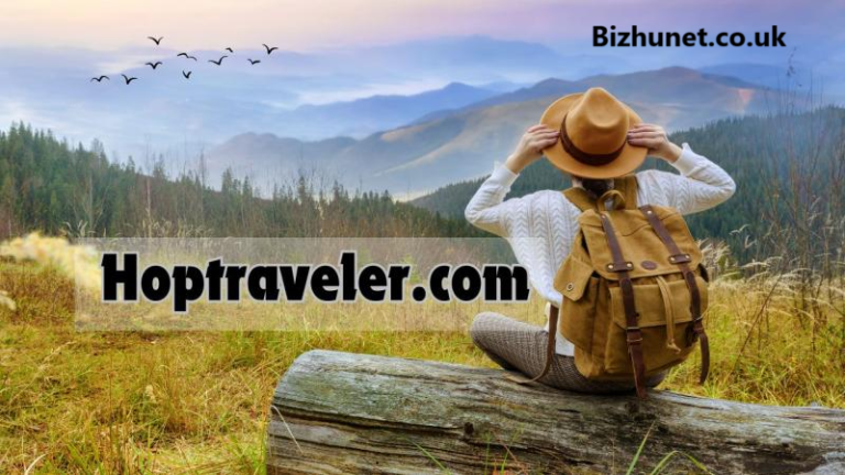 Exploring the World with HopTraveler.com: Your Ultimate Travel Companion